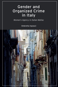 Imagen de portada: Gender and Organized Crime in Italy 1st edition 9781350150782