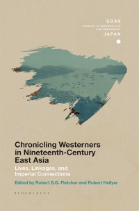 Cover image: Chronicling Westerners in Nineteenth-Century East Asia 1st edition 9781350238930