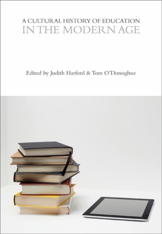 Imagen de portada: A Cultural History of Education in the Modern Age 1st edition 9781350035508