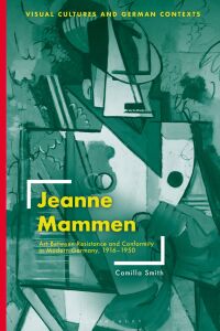 Cover image: Jeanne Mammen 1st edition 9781350239388