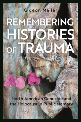 Cover image: Remembering Histories of Trauma 1st edition 9781350240636