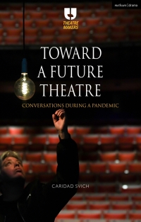 Immagine di copertina: Toward a Future Theatre 1st edition 9781350241060