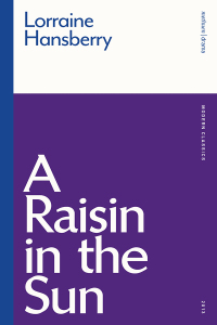 Cover image: A Raisin in the Sun 1st edition 9781350234314