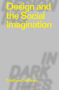 Omslagafbeelding: Design and the Social Imagination 1st edition 9781350242944