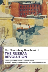 Cover image: The Bloomsbury Handbook of the Russian Revolution 1st edition 9781350243132