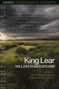 Cover image: King Lear: Arden Performance Editions 1st edition 9781350243620