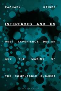 صورة الغلاف: Interfaces and Us 1st edition 9781350245242