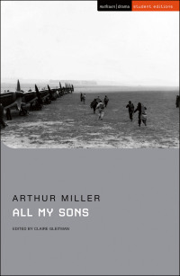 صورة الغلاف: All My Sons 1st edition 9781350245822