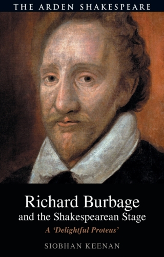 Imagen de portada: Richard Burbage and the Shakespearean Stage 1st edition 9781350245969