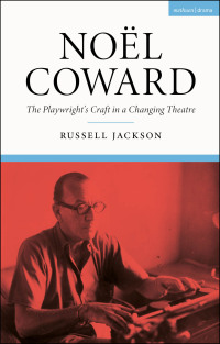 Cover image: Noël Coward 1st edition 9781350246065