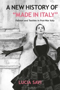 صورة الغلاف: A New History of "Made in Italy" 1st edition 9781350247758