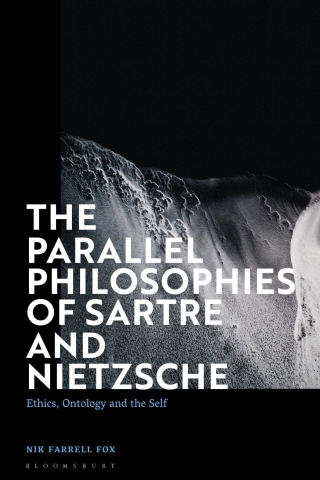 Cover image: The Parallel Philosophies of Sartre and Nietzsche 1st edition 9781350248168