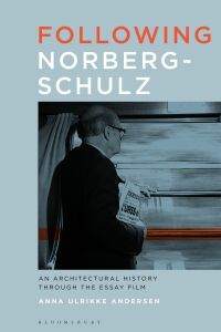 Omslagafbeelding: Following Norberg-Schulz 1st edition 9781350248366