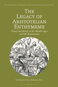 Immagine di copertina: The Legacy of Aristotelian Enthymeme 1st edition 9781350248809