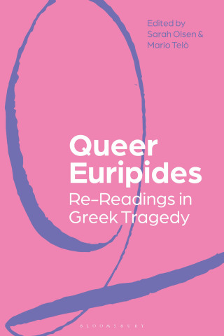 Imagen de portada: Queer Euripides 1st edition 9781350249615