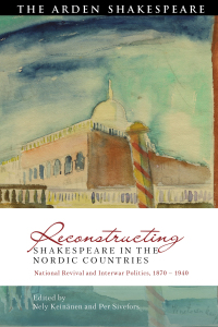 Immagine di copertina: Reconstructing Shakespeare in the Nordic Countries 1st edition 9781350251250