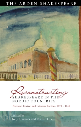 表紙画像: Reconstructing Shakespeare in the Nordic Countries 1st edition 9781350251250