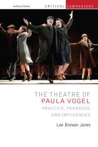 Cover image: The Theatre of Paula Vogel 1st edition 9781350251717