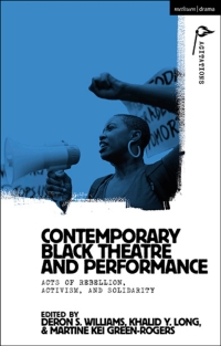 Cover image: Contemporary Black Theatre and Performance 1st edition 9781350252912
