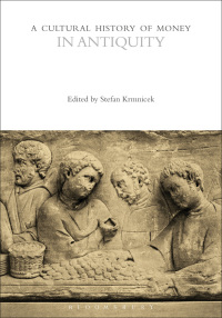 Cover image: A Cultural History of Money in Antiquity 1st edition 9781474237024