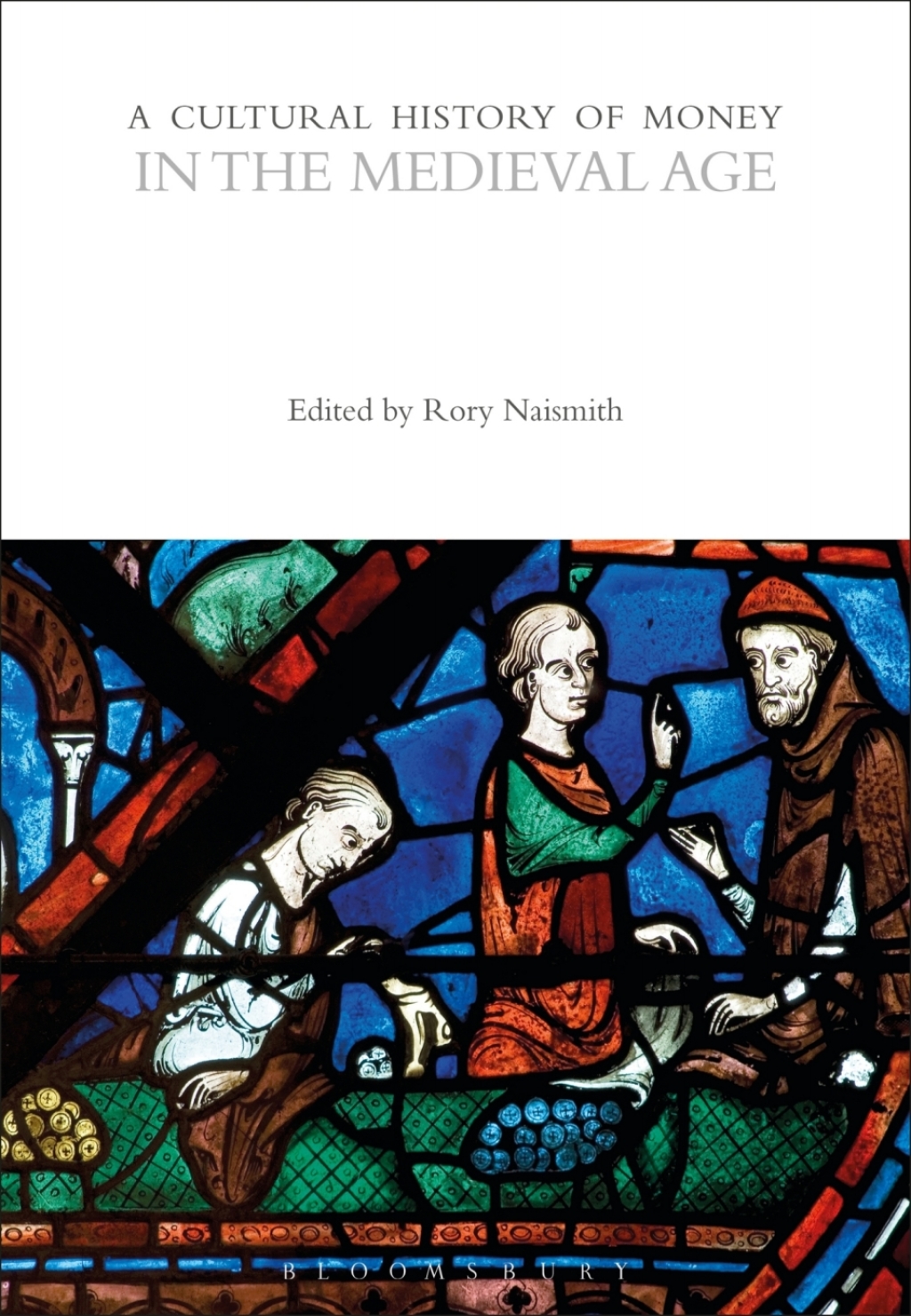 A Cultural History of Money in the Medieval Age 1st Edition