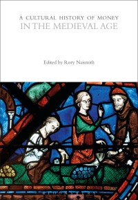 Titelbild: A Cultural History of Money in the Medieval Age 1st edition 9781350363946