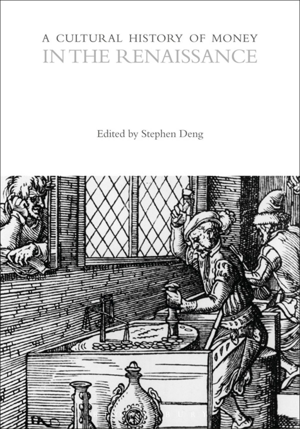 A Cultural History of Money in the Renaissance 1st Edition