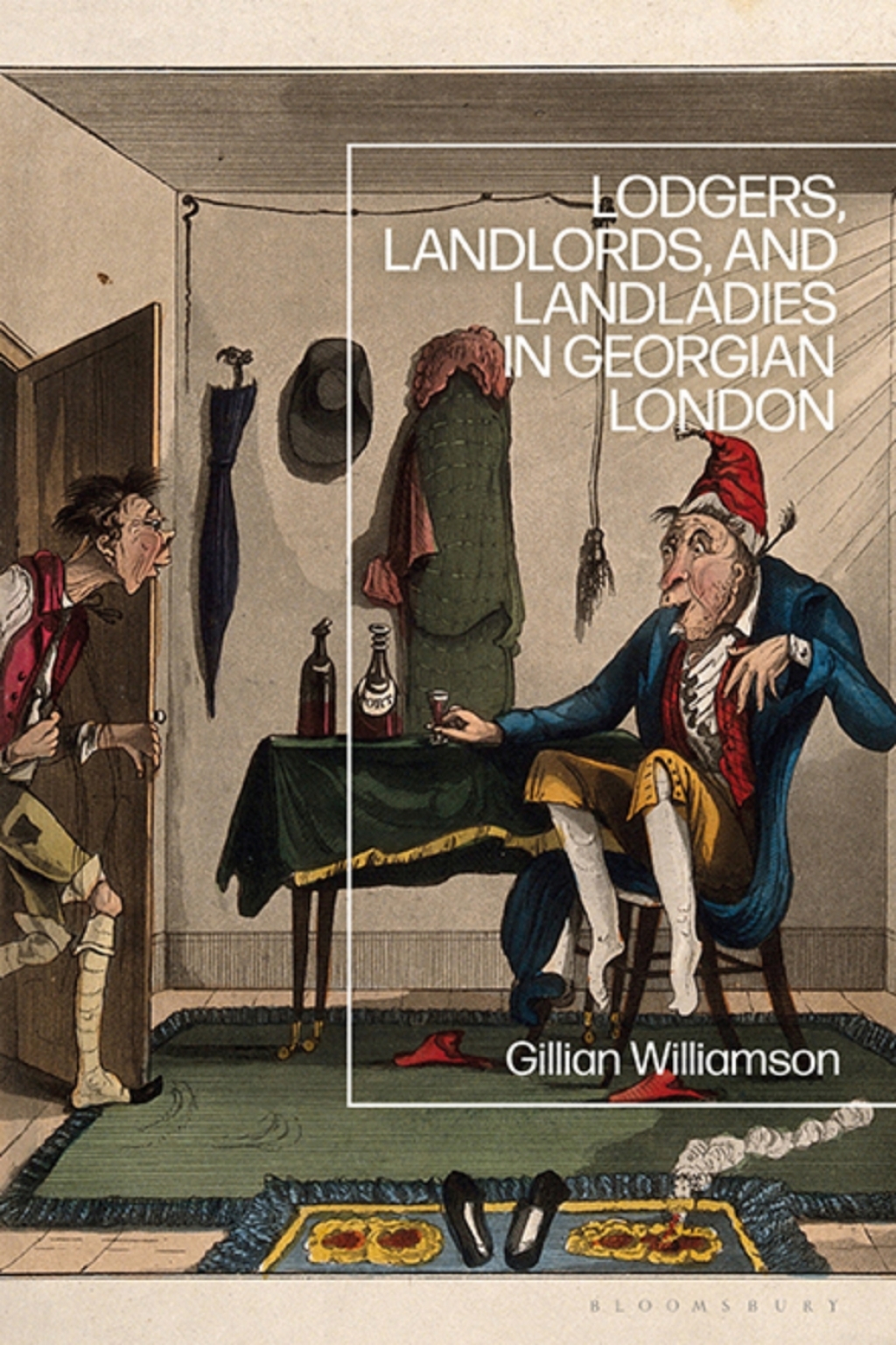 Lodgers, Landlords, and Landladies in Georgian London 1st Edition