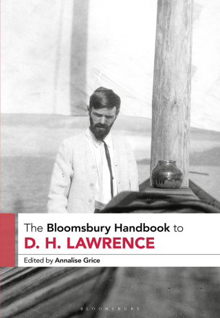 صورة الغلاف: The Bloomsbury Handbook to D. H. Lawrence 1st edition 9781350253742