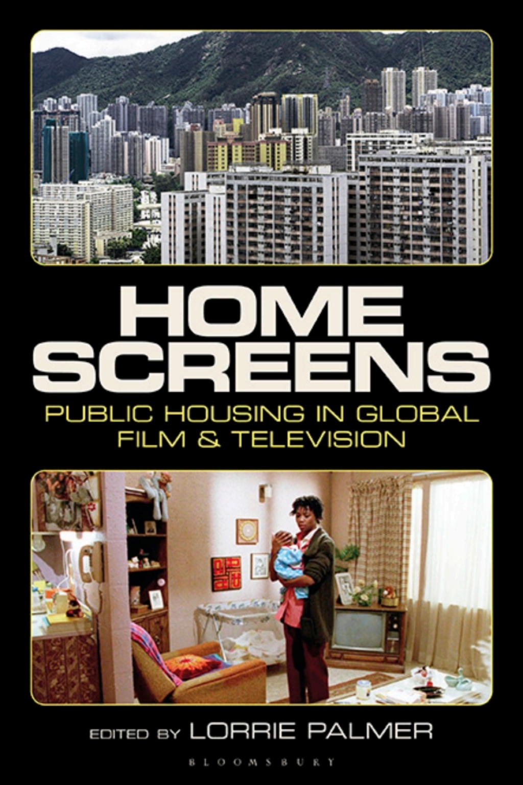 Home Screens Public Housing in Global Film & Television 1st Edition