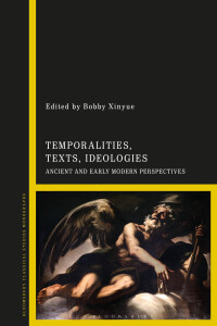 Cover image: Temporalities, Texts, Ideologies 1st edition 9781350257221