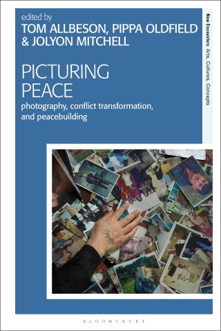 Cover image: Picturing Peace 1st edition 9781350258853
