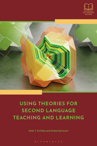 Immagine di copertina: Using Theories for Second Language Teaching and Learning 1st edition 9781350258907