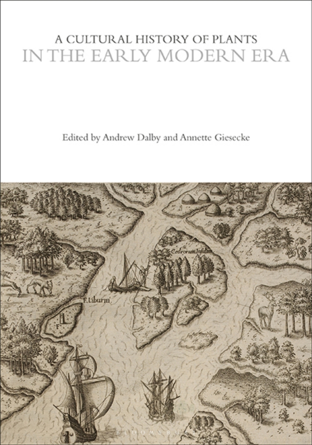 A Cultural History of Plants in the Early Modern Era 1st Edition