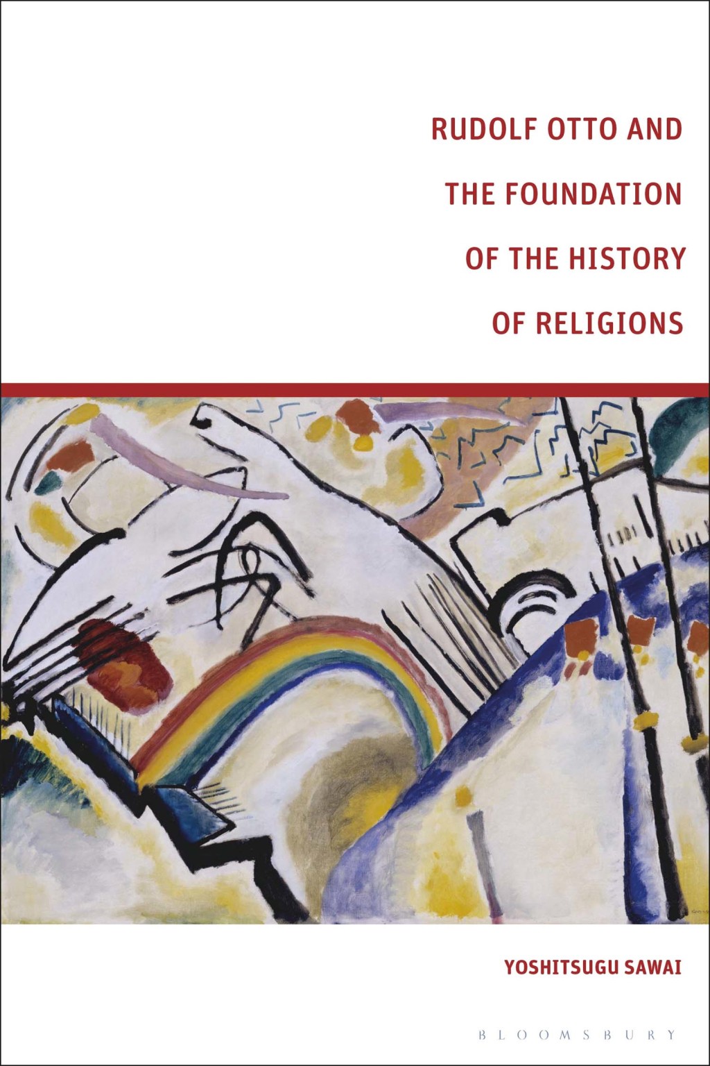 Rudolf Otto and the Foundation of the History of Religions 1st Edition