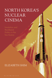 Imagen de portada: North Korea’s Nuclear Cinema 1st edition 9781350259485