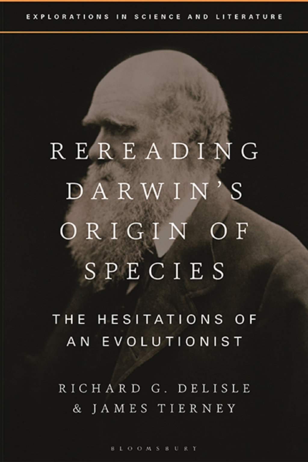 Rereading Darwin’s Origin of Species The Hesitations of an Evolutionist 1st Edition