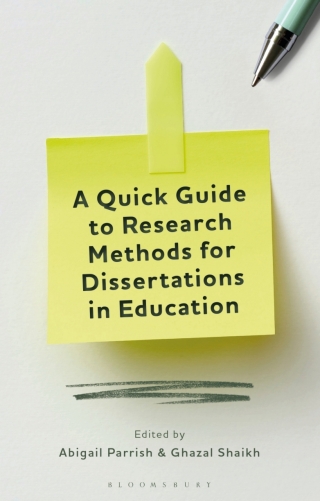 Imagen de portada: A Quick Guide to Research Methods for Dissertations in Education 1st edition 9781350260375