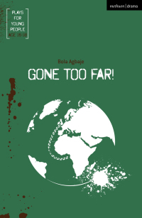 Imagen de portada: Gone Too Far! 1st edition 9781350261037