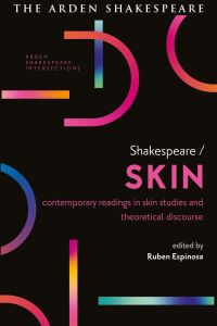 صورة الغلاف: Shakespeare / Skin 1st edition 9781350261600