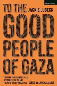 Titelbild: To The Good People of Gaza 1st edition 9781350261815
