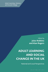 Cover image: Adult Learning and Social Change in the UK 1st edition 9781350262126