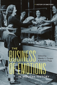 Omslagafbeelding: The Business of Emotions in Modern History 1st edition 9781350262492