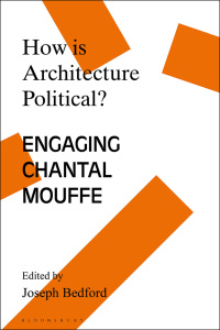 Cover image: How is Architecture Political? 1st edition 9781350263062