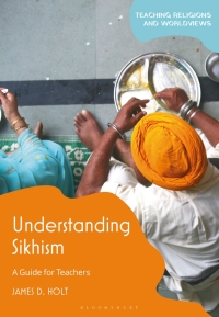 Cover image: Understanding Sikhism 1st edition 9781350263161