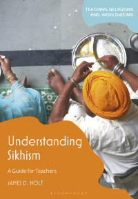 Cover image: Understanding Sikhism 1st edition 9781350263161