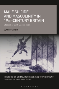 Cover image: Male Suicide and Masculinity in 19th-century Britain 1st edition 9781350264922