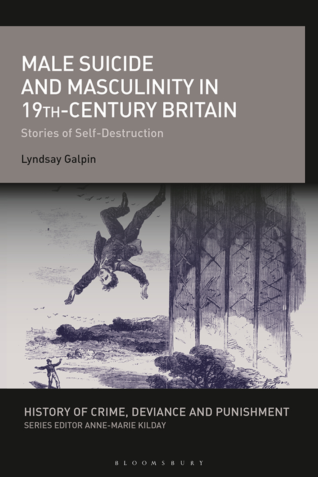 Male Suicide and Masculinity in 19th-century Britain Stories of Self-Destruction 1st Edition
