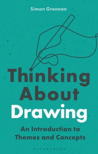Cover image: Thinking About Drawing 1st edition 9781350265936