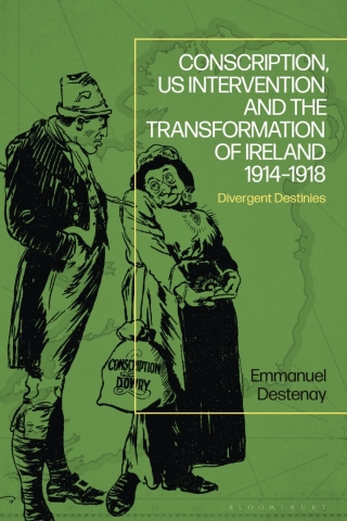 Titelbild: Conscription, US Intervention and the Transformation of Ireland 1914-1918 1st edition 9781350266582